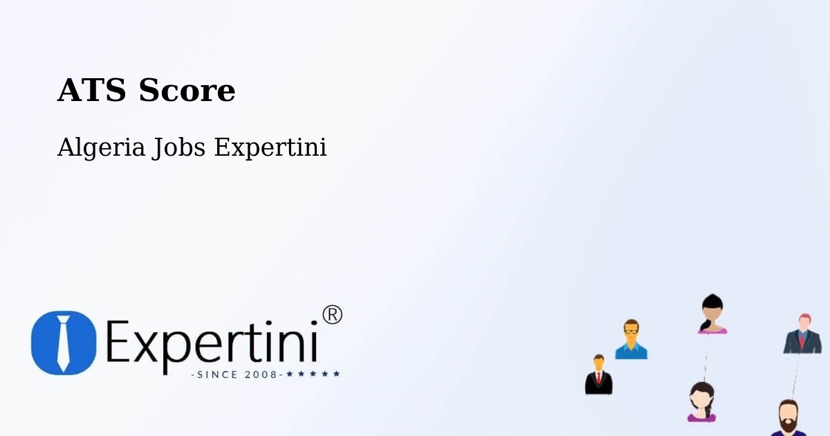 Resume ATS Score & Job Description Match Tool – Ksar Chellala - Algeria Jobs Expertini